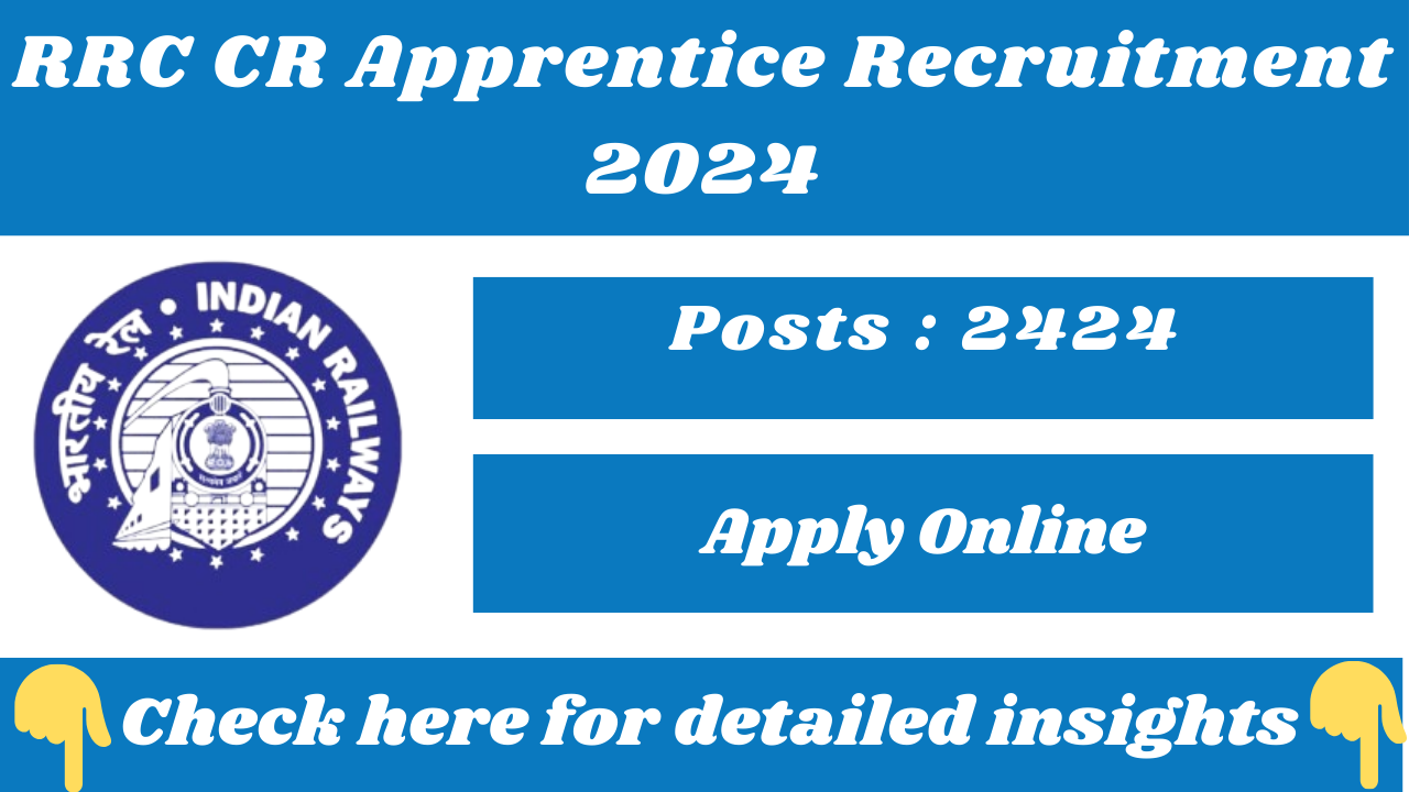 Central Railway RRC CR Apprentice Recruitment 2024