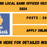 Indian Bank Local Bank Officer Recruitment 2024