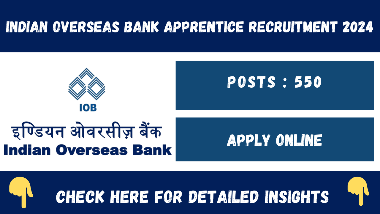 Indian Overseas Bank Apprentice 2024