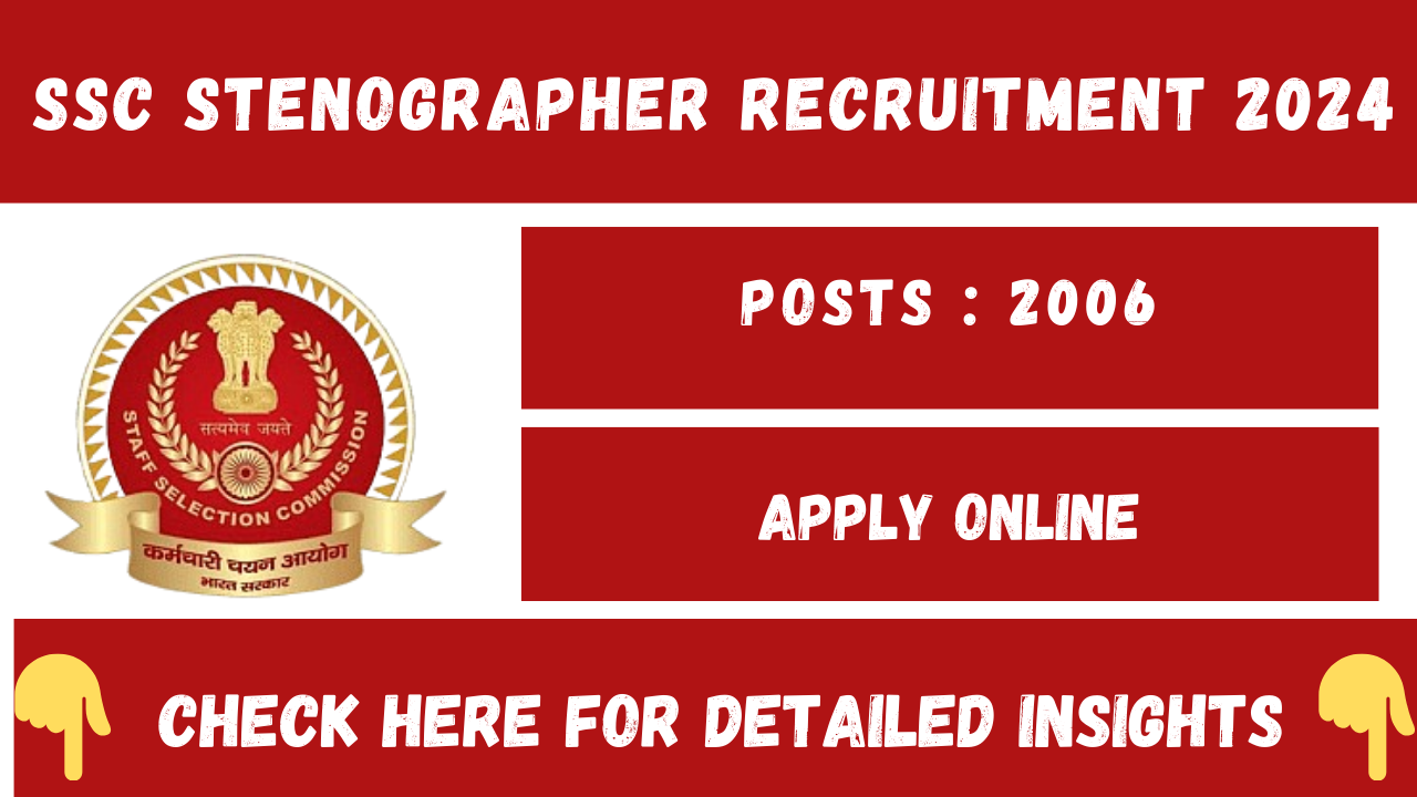 SSC Stenographer Notification 2024